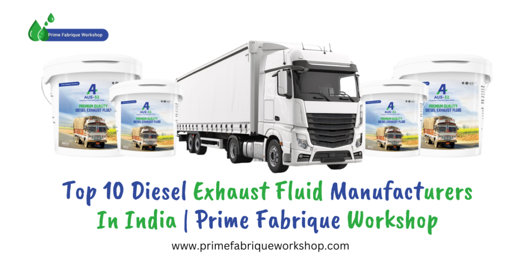 Top 10 diesel exhaust fluid manufacturers in india